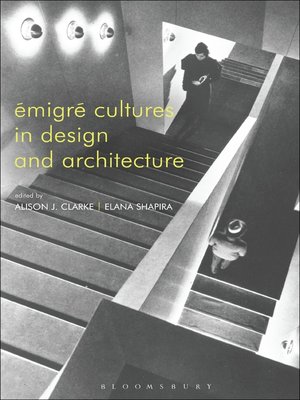 cover image of Émigré Cultures in Design and Architecture
